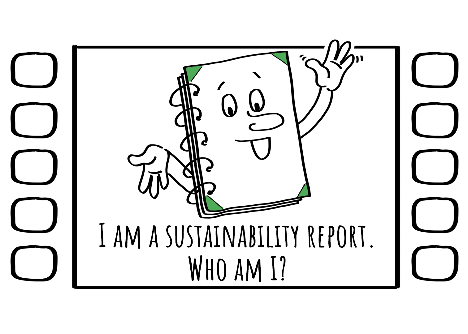 I am a Sustainability Report. Who am I?